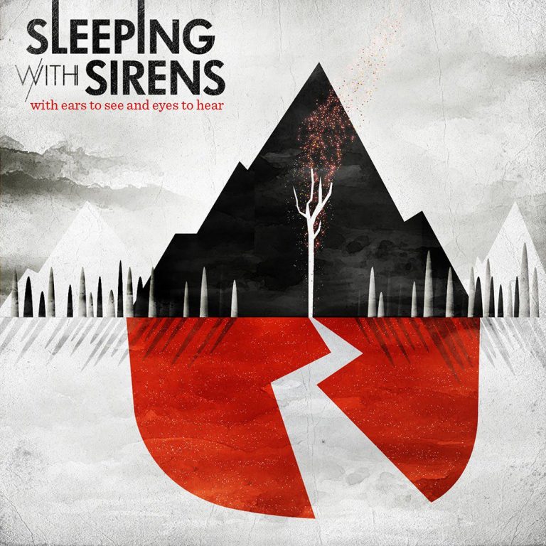 LifeChanging Album Sleeping With Sirens With Ears to See and Eyes