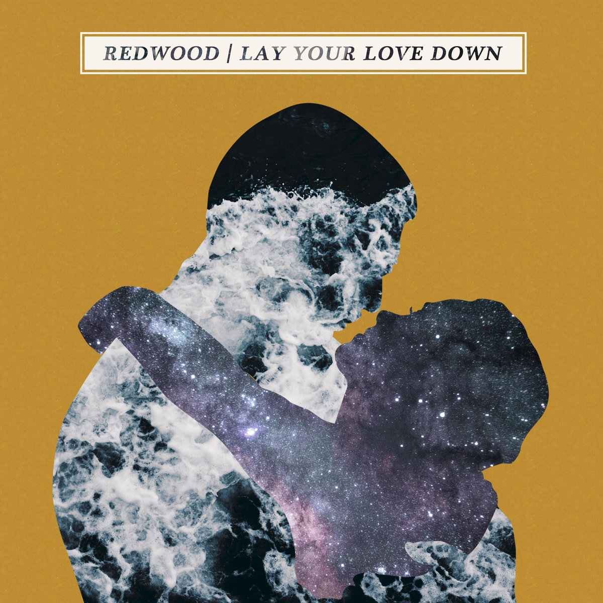 Redwood Lay Your Love Down