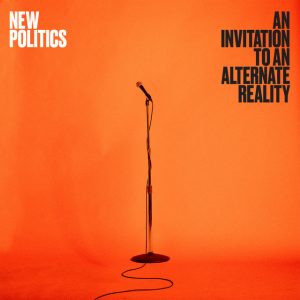 New Politics An Invitation to an Alternate Reality