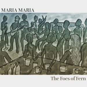 The Foes of Fern Maria Maria